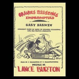 Gary Darwin - Grandes Illusions Impromptues [French]
