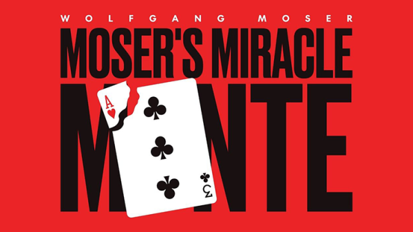 Moser's Miracle Monte (New 2025)