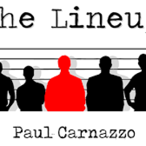 The Lineup by Paul Carnazzo (New 2025)