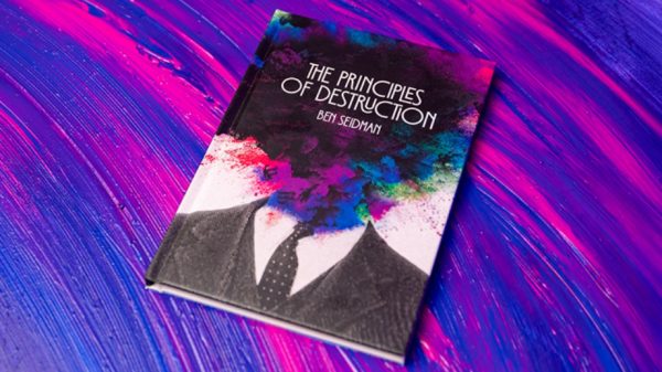 Ben Seidman - Principles of Destruction (Original Pdf & Videos) (New 2025)