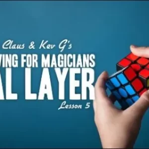 Collin Claus - Cube Solving for Magicians Lesson 5