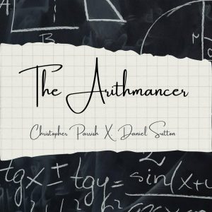 The Arithmancer Christopher Parrish & Daniel Stutton (New 2025) (Video + PDF)