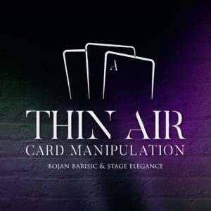 Bojan Barisic - Thin Air Card Manipulation (New 2025)