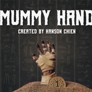 Hanson Chien Presents Mummy Hand by Hanson Chien & Bob Farmer (New 2025)