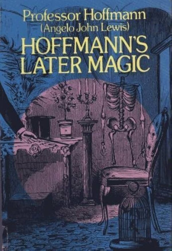Professor Hoffmann - Later Magic