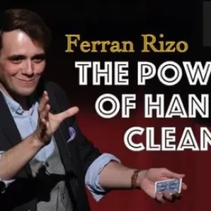 Ferran Rizo - The Power of Hand Cleaner