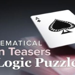 TTC Mathematical Brain Teasers and Logic Puzzles