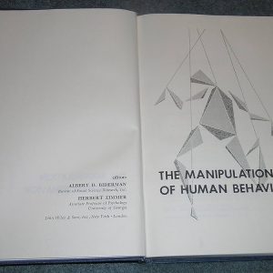 The Manipulation of Human Behavior by Albert D. Biderman