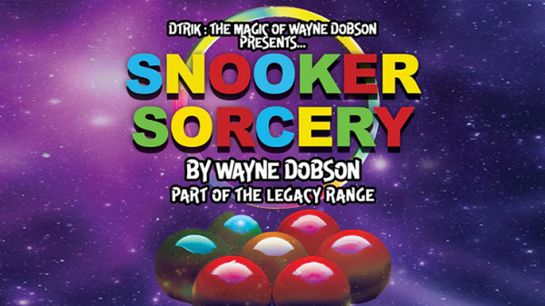 Snooker Sorcery by Wayne Dobson (New 2025)