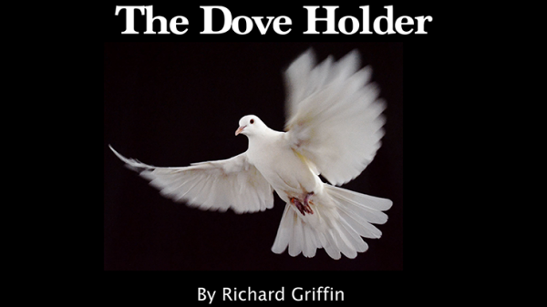 Dove Holder by Richard Griffin (New 2025)