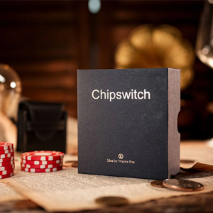 Chipswitch by Wayne Fox and TCC Magic (New 2025)