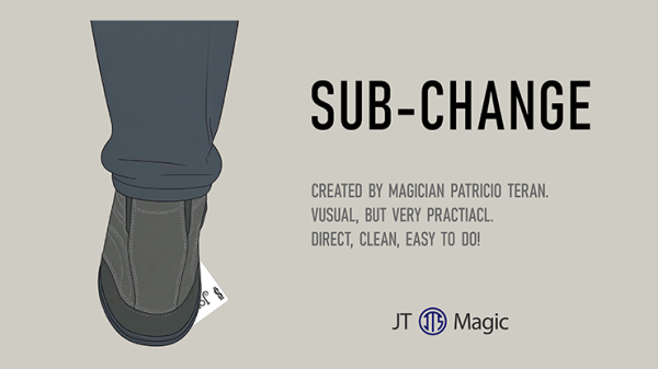 SUB-CHANGE by Patricio Terán and JT Magic (New 2025)