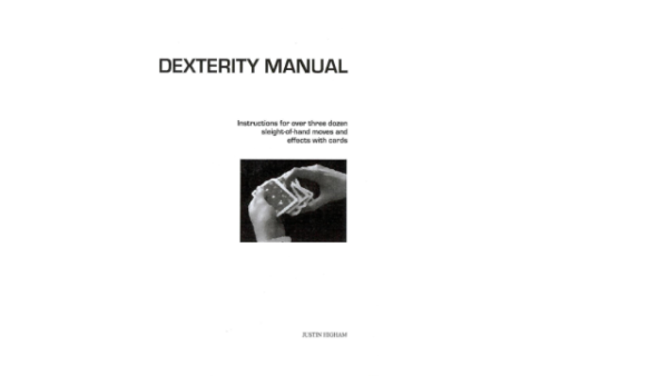 Justin Higham - Dexterity Manual