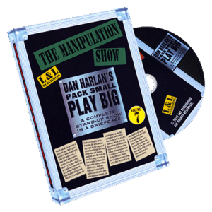 Dan Harlan Pack Small Play Big Vol 7: THE MANIPULATION SHOW