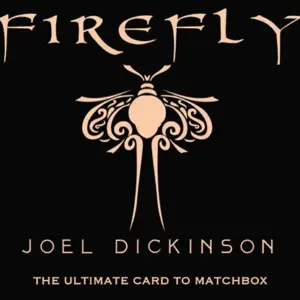 Firefly by Joel Dickinson (New 2025)