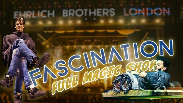 Ehrlich Brothers - Fascination (Live from Wembley Arena 2025 · Full Magic Show) [subt. Eng., Fra., Esp., Ita.]