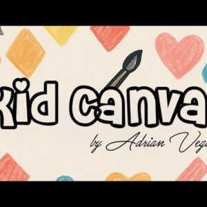 Kid Canvas by Adrian Vega (New 2025)