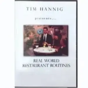 Tim Hannig - Real World Restautant Routines