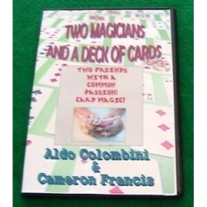 Aldo Colombini & Cameron Francis - Two Magicians & A Deck of Cards