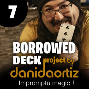Dani Daortiz - The Mathematical Trick 2.0 (Borrowed Deck Project Chapter 7) (New 2025)