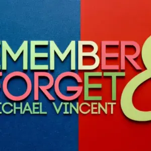 Michael Vincent - Remember Forget ®Alakazam (New 2025)