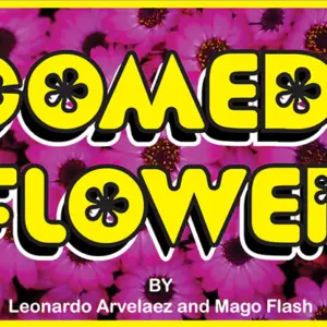 Comedy Flower by Mago Flash (New 2025)