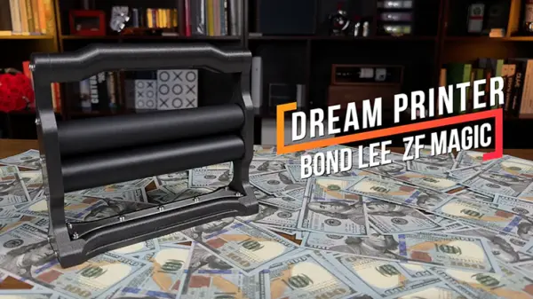 Dream Printer by Bond Lee & ZF Magic (New 2025)